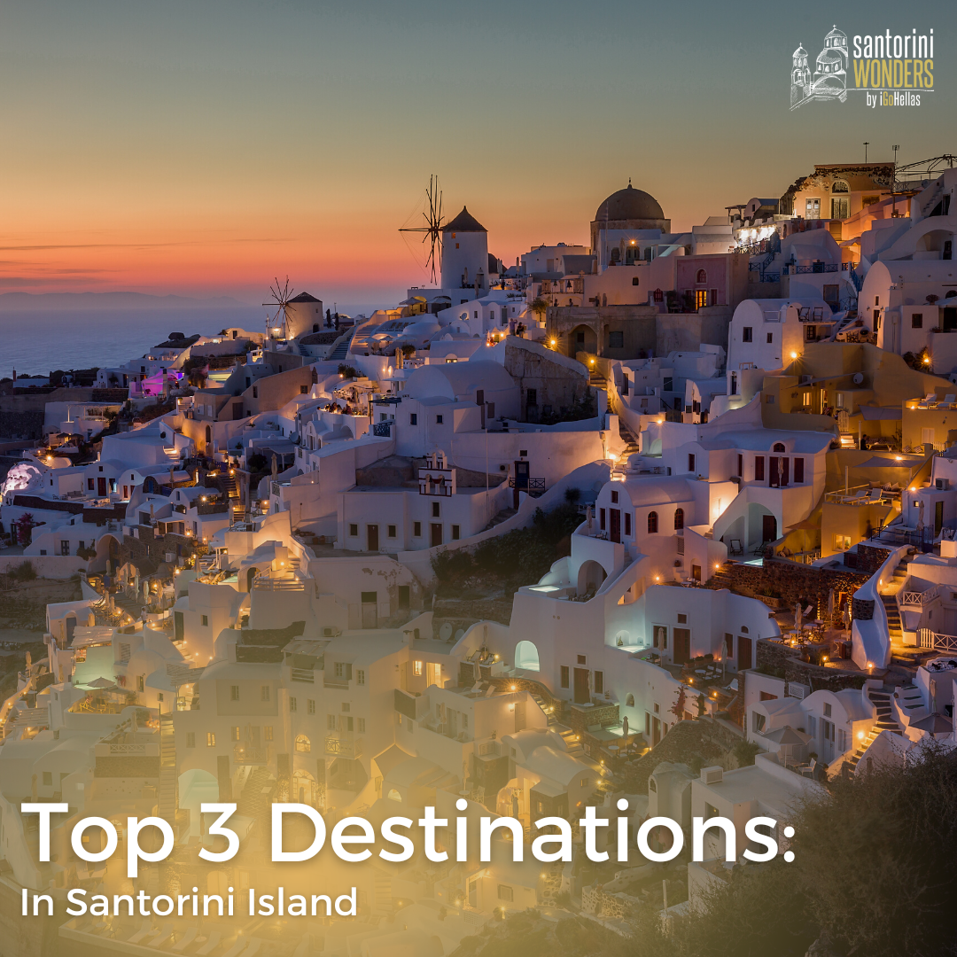 top 3 destinations in santorini